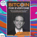 Bitcoin For Everyone - Jordan Fried. 
