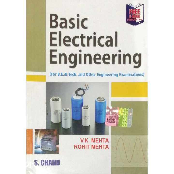 Basic Electrical Engineering For B. E / B. Tech And Other Engineering Examination By V.K Mehta And Rohit Mehta