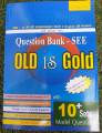 Asmita SEE 10 Set Old Is Gold Question Bank For Class/Grade-10/SEE Exam For The Year 2079 By Mitrata. 