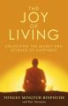 The Joy Of Living (English, Paperback) By Yongey Mingyur Rinpoche. 