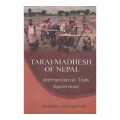 Tarai/Madhesh Of Nepal (Anthropological Study) - Deepak Chaudhary (Ratna Pustak Bhandar). 