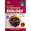 Trueman's Elementary Biology For Class 12 By K.N Bhatia and M.P Tyagi (Free NCERT Subjective Book). 