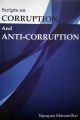 Scripts On Corruption And Anti-Corruption - Narayan Manandhar. 