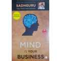 Mind Is Your Business By Sadhguru. 