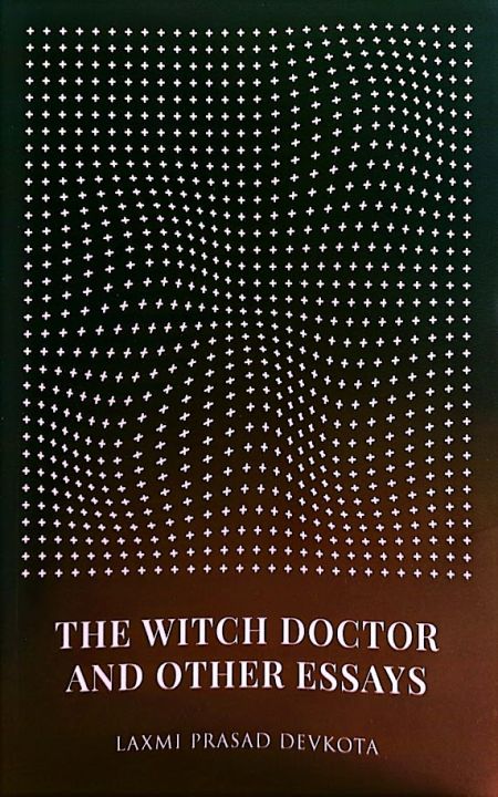 The Witch Doctor And Other Essays By Laxmi Prasad Devkota