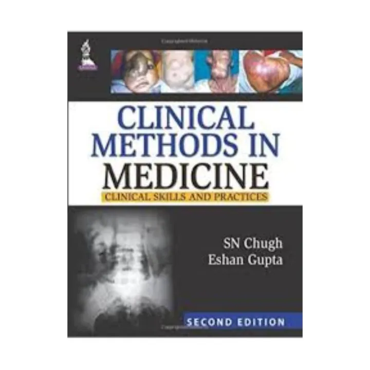 Clinical Methods In Medicine: Clinical Skills And Practices - Sn Chugh ...