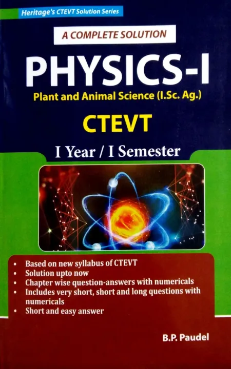 A%20Complete%20Solution%20Physics%20-%20I%20Plant%20and%20Animal%20Science%20(%20I.Sc.Ag.%20)%20CTEVT%20I%20Year/I%20Semester%20-%20Image%202