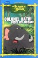 Walt Disney : Colonel Hathi Loses His Bricade ( Untold Tales From Jungle Book ). 