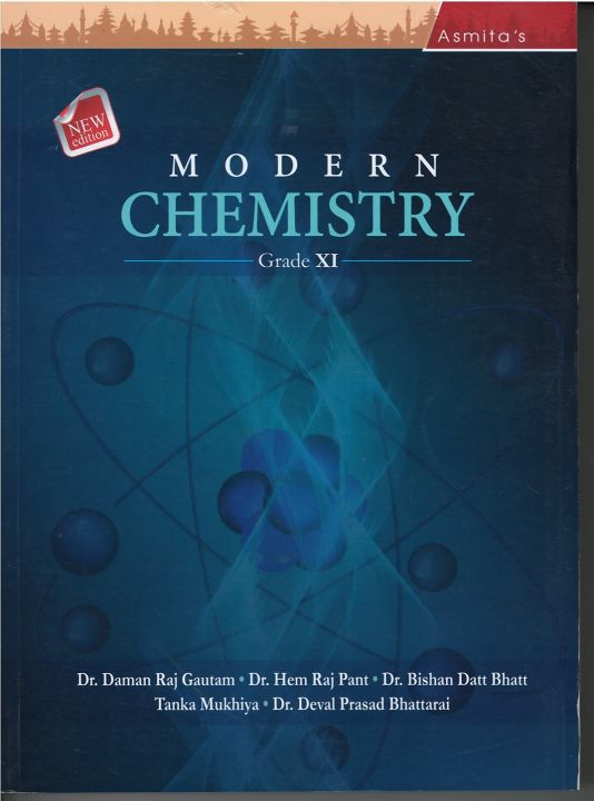 Modern Chemistry Textbook For Class 11 New Course Asmita