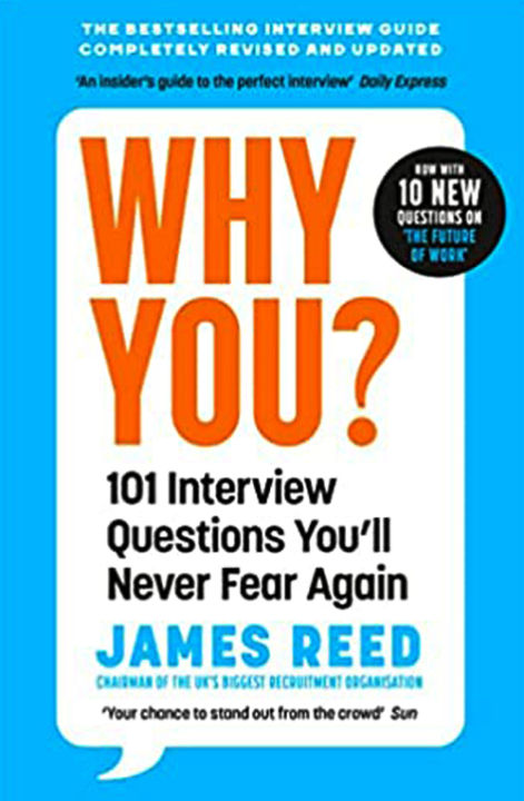 Why You?: 101 Interview Questions You'll Never Fear Again by James Reed ...