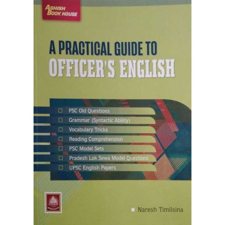 A Practical Guide To Officer's English By Naresh Timilsina