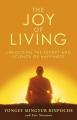 The Joy of Living By Yongey Mingyur Rinpoche. 