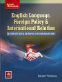 English Language Foreign Policy & International Relation. 