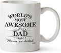 Dad Gifts Fathers Day Gifts Funny For Daddy Best Ever Father's Day Birthday Coffee Mugs Cups Greatest Dad's or Father's In Law Birthdays Novelty Cup World's Most Awesome Father Gag Mug Pop. 
