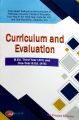 Curriculum and Evaluation B.Ed. Third Year (431) and One Year B.Ed. (414) By: Lal Prasad Sharma. 