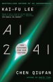 AI 2041 [Paperback] Ten Visions for Our Future by Chen Qiufan , Kai-Fu Lee (PP). 