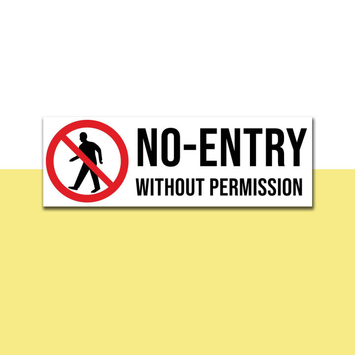 No Entry Sign Printed in 2 mm Foam Board