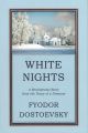 White Nights (Paperback) By Fyodor Dostoevsky. 