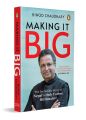 Making It Big (English, Paperback) By Binod Chaudhary. 