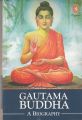 Gautam Buddha : A Biography. 