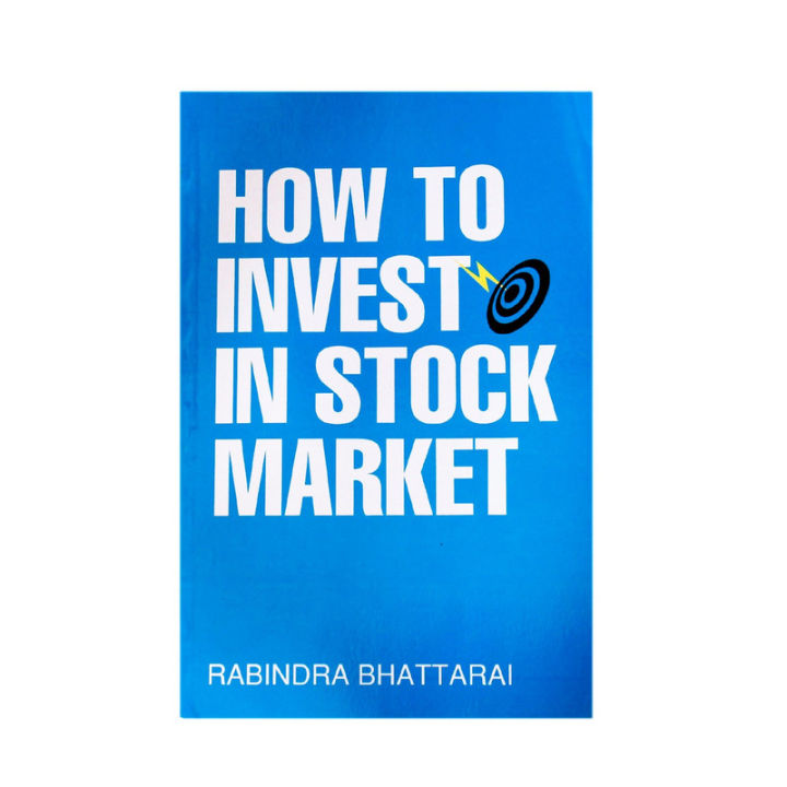 How To Invest In Stock Market-Rabindra Bhattarai