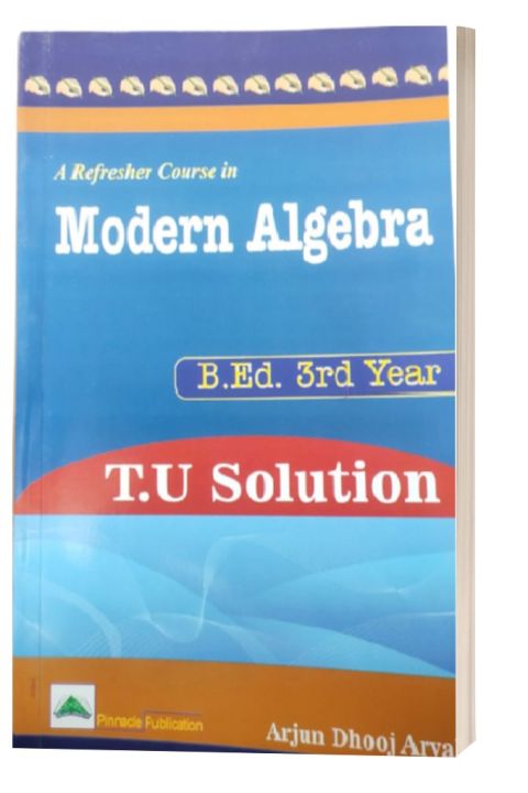A Refresher Course In Modern Algebra B.Ed Third Year Hpdc-9792 | Daraz ...