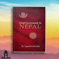 Local Government in Nepal - Dr. Yogendra Raj Rijal. 
