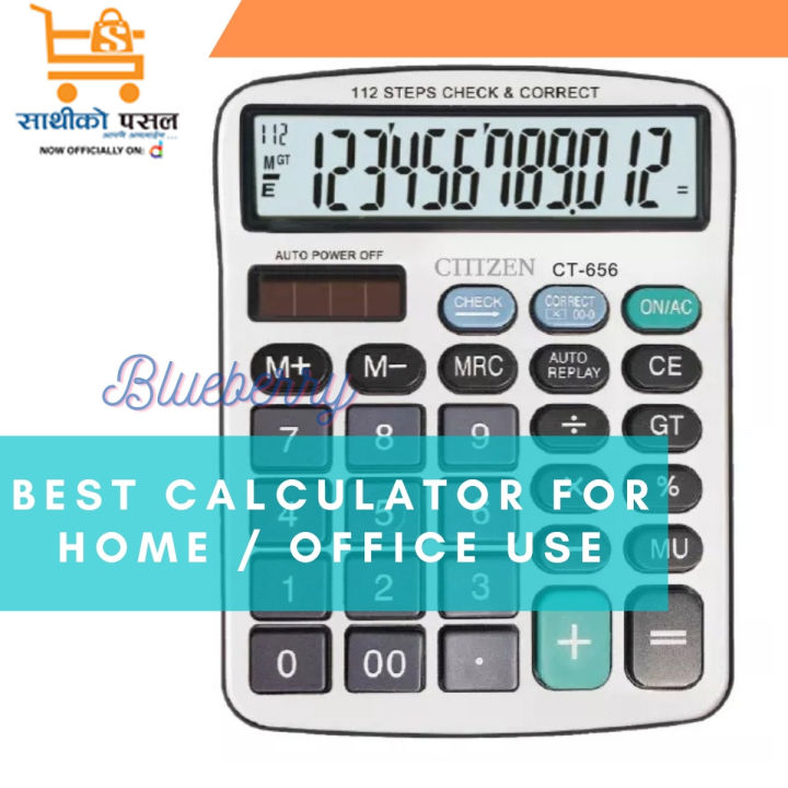 Citizetv Superior Calculator CT-656 with 112 check Large display and 2 way power with Localized Number