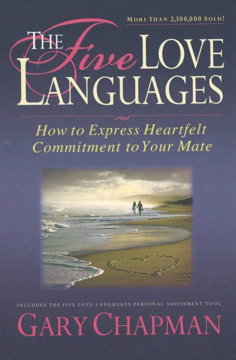 The Five Love Languages by Gary Chapman