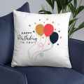 Happy Birthday To You Printed Cushion Gift. 