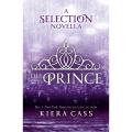 The Prince  Book by Kiera Cass |  A Selection Novella | Bookpoint. 