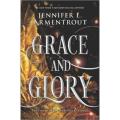 Grace and Glory: the Harbinger Series (Book 3) By jennifer l. armentrout. 