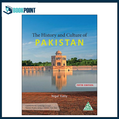The History And culture Of Pakistan student book by nigel Kelly | O level | Bookpoint.store