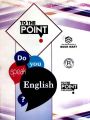 To the Point English Guide Associate Degree of Arts Part 2. 