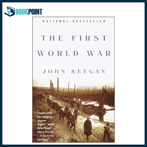 The First World War by John Keegan (Author)