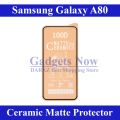 Samsung Galaxy A80 Ceramic matte unbreakable antishock hybrid film 9D/11D/21D temper Fiber sheet glass for Samsung Galaxy A80. 