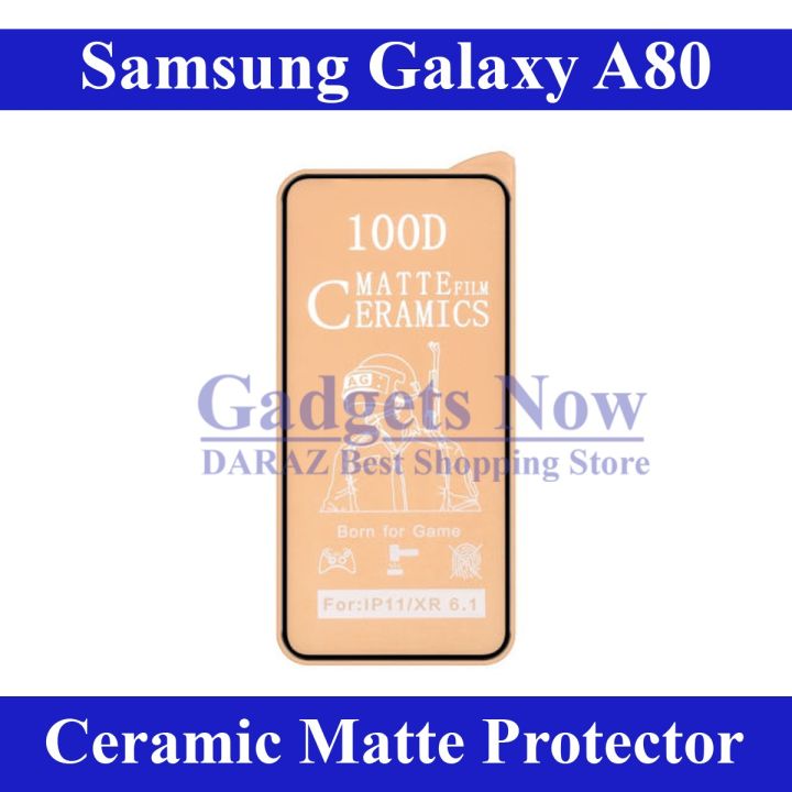 Samsung Galaxy A80 Ceramic matte unbreakable antishock hybrid film 9D/11D/21D temper Fiber sheet glass for Samsung Galaxy A80