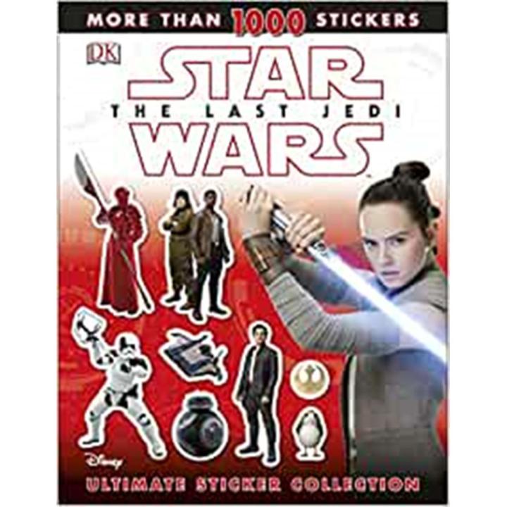 Disney Ultimate Sticker Collection: Star Wars the Last Jedi By dk publishing