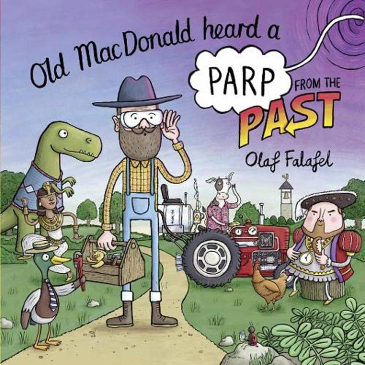 Old MacDonald Heard a Parp from the Past Paperback – Picture Book
