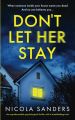 Don't Let Her Stay: An unputdownable psychological thriller with a breathtaking twist by Nicola Sanders (Author) | Bookpoint.store. 