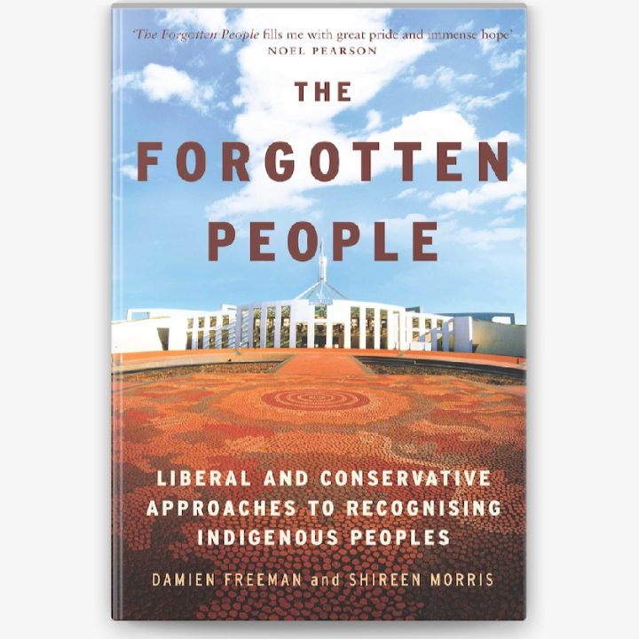 The Forgotten People: Liberal and conservative approaches to recognising indigenous peoples by Damien Freeman and Shireen Morris Best English Novel KS