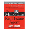 The Millionaire Real Estate Agent By Gary Keller. 