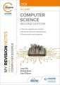 My Revision Notes OCR A Level Computer Science 2nd Edition. 