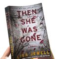 Then She Was Gone by Lisa Jewell. 