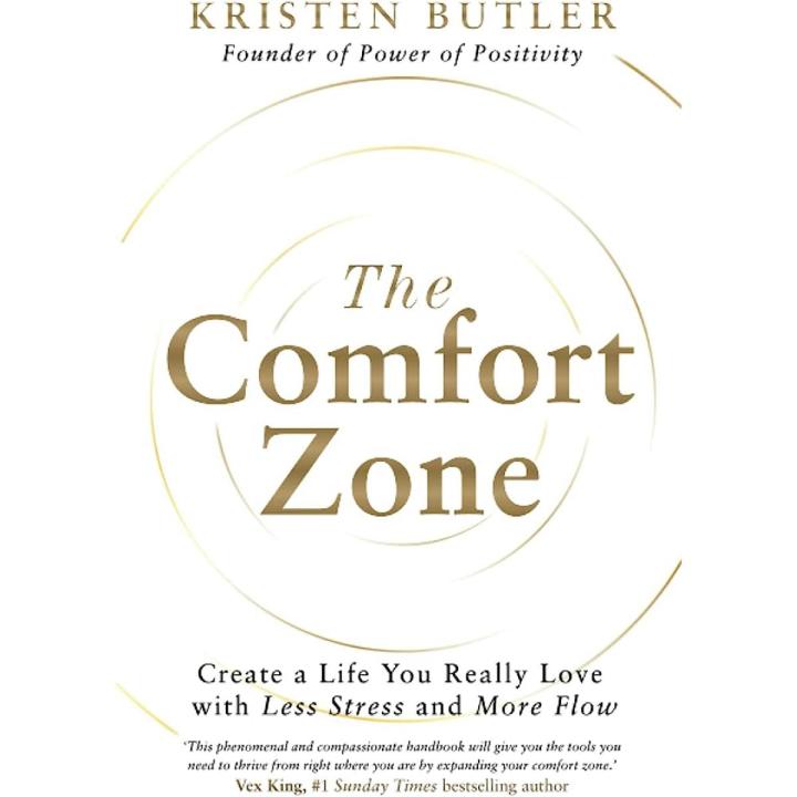 The Comfort Zone: Create a Life You Really Love with Less Stress and More Flow by Kristen Butler book (Urdu bazar)