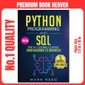 Python Programming and SQL: 5 books in 1 - The #1 Coding Course from Beginner to Advanced. Learn it Well & Fast (2026) by Mark Reed. 