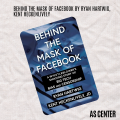 Behind the Mask of Facebook: A Whistleblower's Shocking Story of Big Tech Bias and Censorship (Children’s Health Defense) by Ryan Hartwig. 
