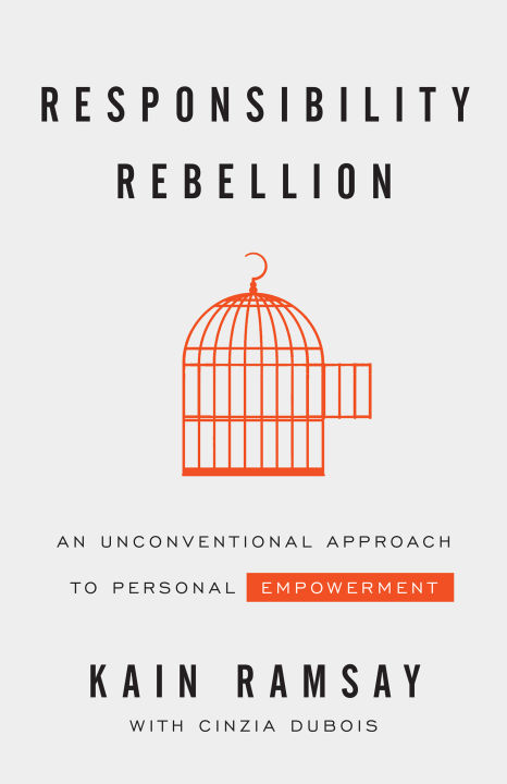 Responsibility Rebellion: An Unconventional Approach to Personal Empowerment  Kain Ramsay (Urdubazar Karachi)
