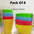 High Quality 4 Bowls and 4 Glass Set - Imported China Unbreakable Food Grade Material Bowls And Glass, Multipurpose Set. 