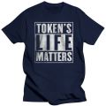 Tokens Life Matters T-Shirt Southpark Cartman Funny Shirt BLM 1718. 